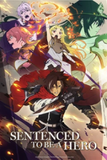 Cover Sentenced to Be a Hero, Poster Sentenced to Be a Hero