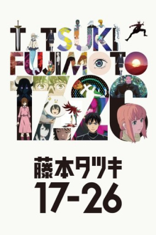 Tatsuki Fujimoto 17-26, Cover, HD, Anime Stream, ganze Folge