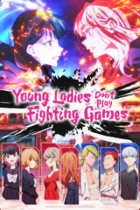 Young Ladies Don’t Play Fighting Games Cover